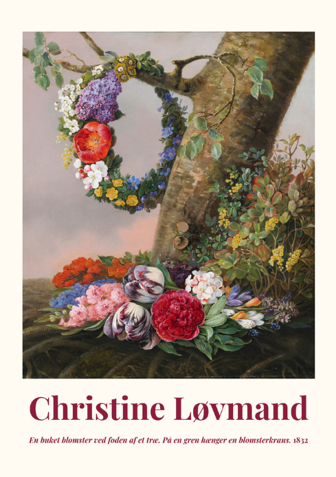 Plakat af Christine Løvmands maleri En buket blomster ved foden af et træ. På en gren hænger en blomsterkrans