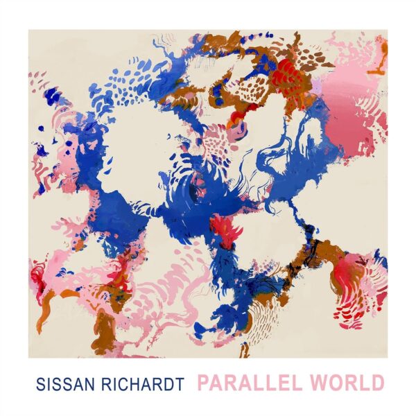 Sissan Richardt plakat med titlen Parallel World. Motiver er abstrakt i lyserøde, blå og brunlige toner på en beige baggrund.