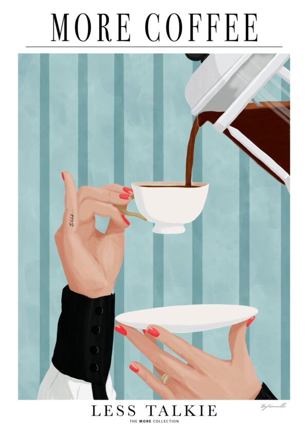 More coffee, Less talkie - ByKammille