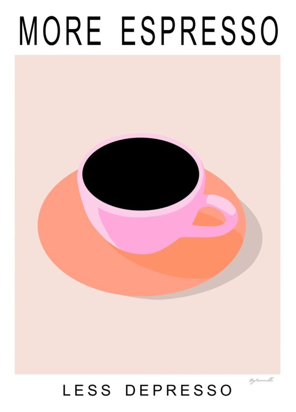 More Espresso, Less Depresso - ByKammille
