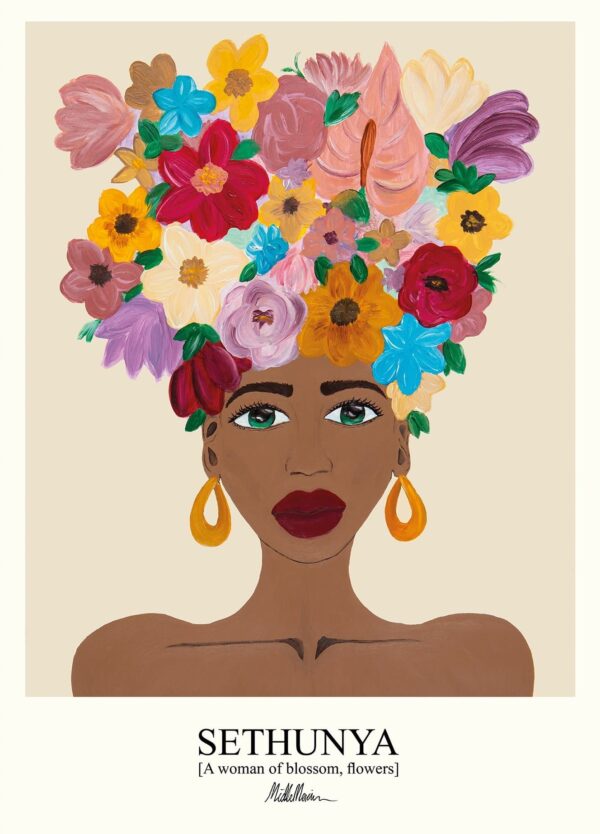 Sethunya plakat af Morais Artworks. Plakaten forestiller en smuk brun kvinde med en blomsterkrone af røde, gule, lyserøde, lilla og blå blomster. Baggrunden er lysegul
