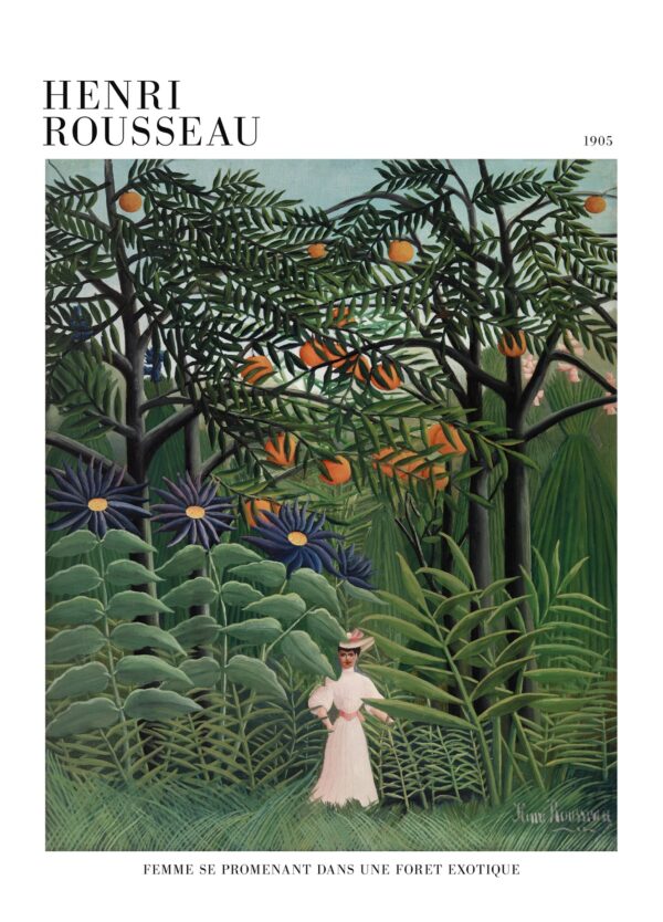 Henri Rosseau plakat med hans kunstværk Femme Se Promenant Dans Une Foret Exotique.
